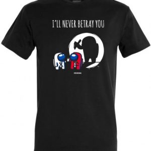 I´ll Never Betray You